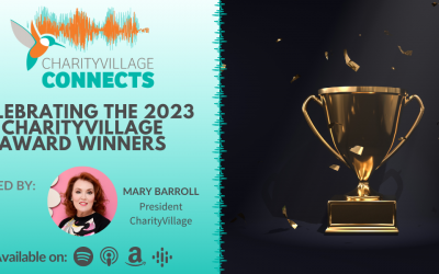 CharityVillage Connects: Celebrating the 2023 CharityVillage Award Winners